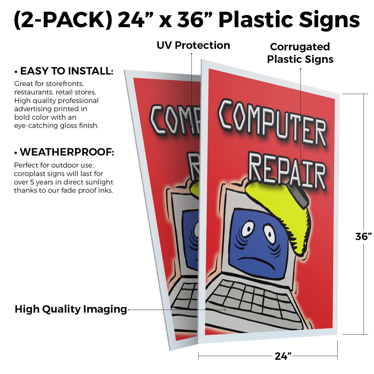 24" x 36" Plastic Signs J9208